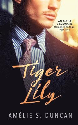 Tiger Lily Part One