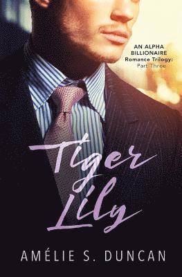 Tiger Lily Part Three 1