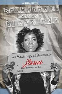 bokomslag Brokenness, Baggage and Blessings: An Anthology of Resiliency Stories