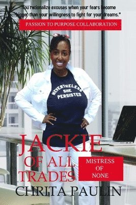 Jackie of All Trades: Mistress of None 1