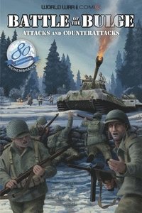 bokomslag Battle of the Bulge: Attacks and Counterattacks