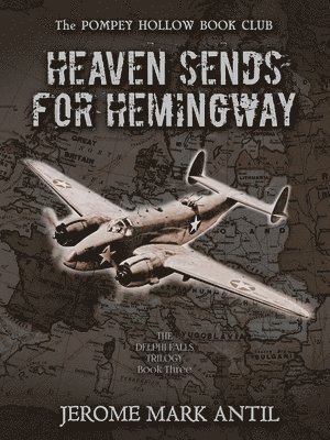 bokomslag Heaven Sends For Hemingway