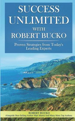 Robert Bucko - Success Unlimited with Robert Bucko, Häftad