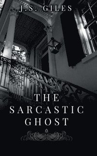 bokomslag The Sarcastic Ghost