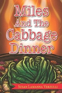 bokomslag Miles and the Cabbage Dinner