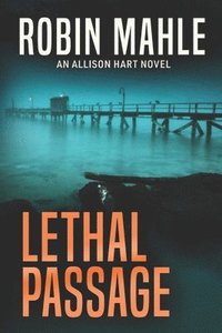 bokomslag Lethal Passage
