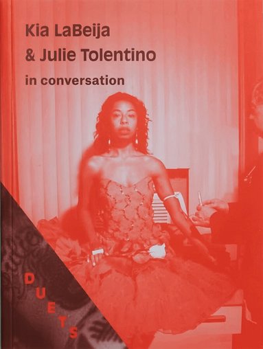 Julie Tolentino - DUETS, Häftad