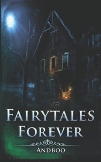 bokomslag Fairytales Forever