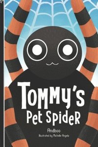 bokomslag Tommy's Pet Spider