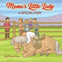 bokomslag Mama's Little Lady: A Special Pony