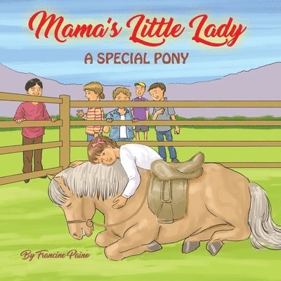 Mama's Little Lady: A Special Pony 1