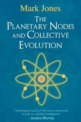 The Planetary Nodes and Collective Evolution 1