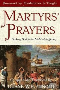 bokomslag Martyrs' Prayers