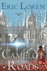 bokomslag Camelot of the Roads