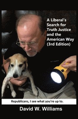 Liberal's Search for Truth, Justice and the American Way