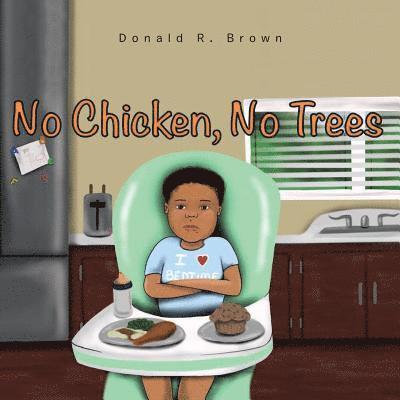 Donald Brown - No Chicken, No Trees, Häftad