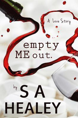 Empty Me Out 1