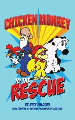 Chicken Monkey to the Rescue 1