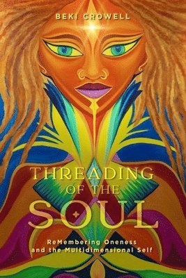 Threading of the Soul 1