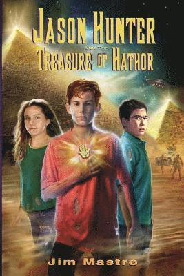 Jason Hunter and the Treasure of Hathor 1