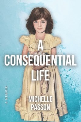 bokomslag Consequential Life