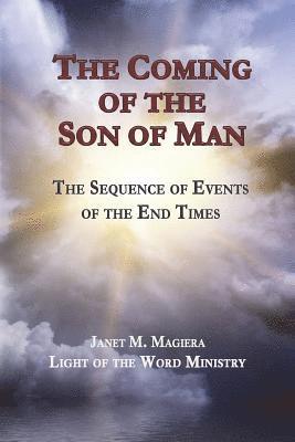 Janet M Magiera, Janet M. Magiera - Coming of the Son of Man, Häftad