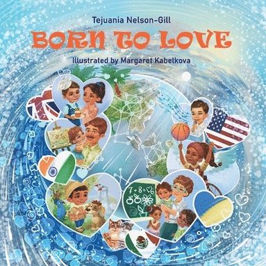 Tejuania Nelson-Gill - Born to Love, Häftad