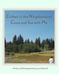 bokomslag Critters In The Neighborhood Come And Se