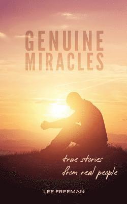 bokomslag Genuine Miracles: True Stories from Real People