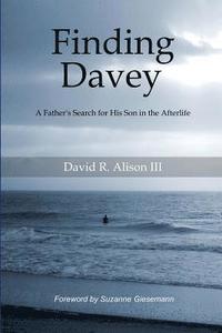 bokomslag Finding Davey: A father's search for his son in the afterlife
