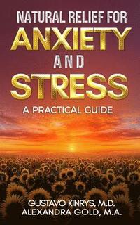 bokomslag Natural Relief for Anxiety and Stress: A Practical Guide