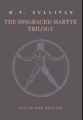 The Disgraced Martyr Trilogy 1