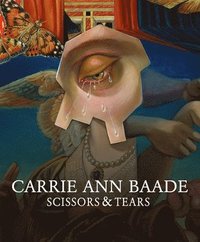 bokomslag Carrie Ann Baade: Scissors & Tears