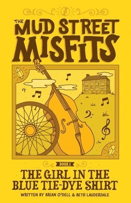 bokomslag The Girl in the Blue Tie-Dye Shirt: A Mud Street Misfits Adventure