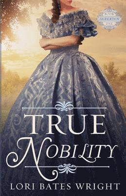 True Nobility 1