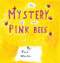bokomslag The Mystery of the Pink Bees