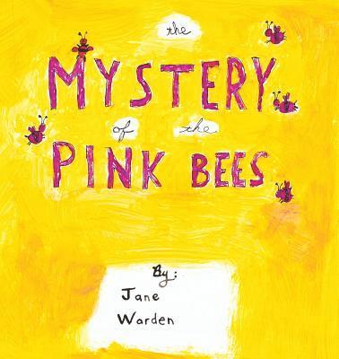 The Mystery of the Pink Bees 1