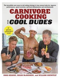 bokomslag Carnivore Cooking for Cool Dudes