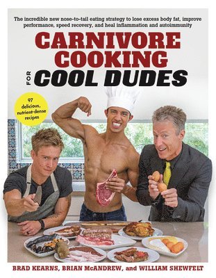 bokomslag Carnivore Cooking for Cool Dudes