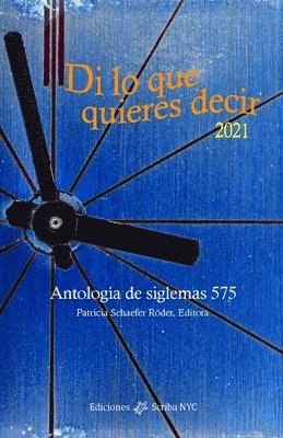 Patricia Schaefer Röder - Di lo que quieres decir 2021, Häftad