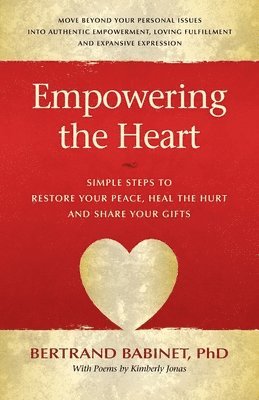 Bertrand Babinet - Empowering the Heart, Häftad