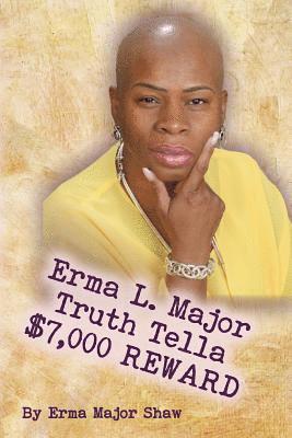 Erma L. Major Truth Tella $7,000 Reward 1
