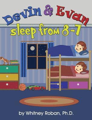 Devin & Evan Sleep From 8-7 1