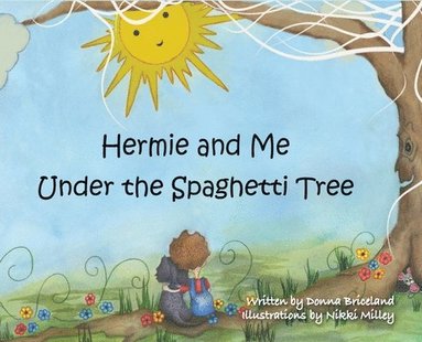 bokomslag Hermie and Me Under the Spaghetti Tree