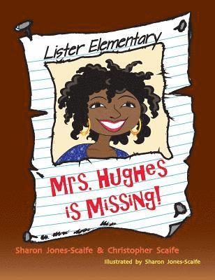 Sharon Jones-Scaife - Mrs. Hughes is Missing, Inbunden