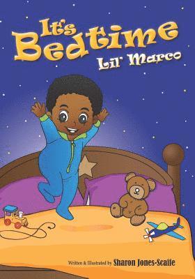 Sharon Jones-Scaife - It's Bedtime Lil' Marco, Häftad