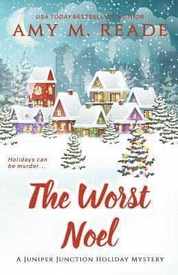 Amy M Reade - Worst Noel, Häftad