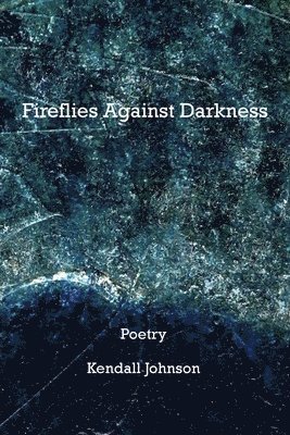 Fireflies Against Darkness 1