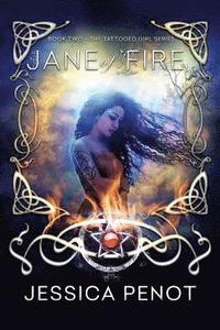 bokomslag Jane of Fire: Book 2: The Tattooed Girl Series