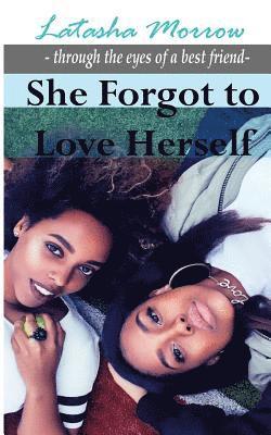 Latasha Morrow - She Forgot to Love Herself, Häftad